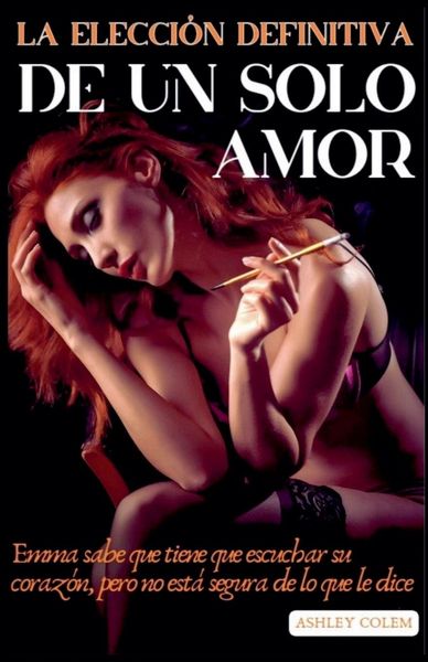 Produktbild: La elecci&oacute;n Definitiva de un Solo Amor