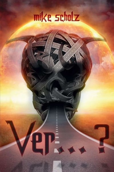 Ver... ?, Taschenbuch von Mike Scholz, Tredition, 9783743953086