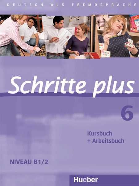 Produktbild: Schritte plus 6: Kursbuch und Arbeitsbuch