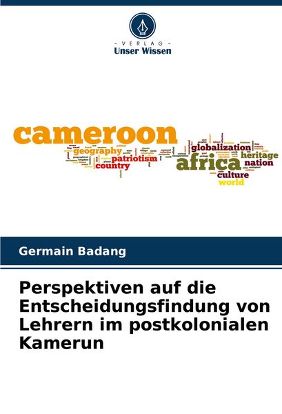 Produktbild: Perspektiven auf die Entscheidungsfindung von Lehrern im postkolonialen Kamerun