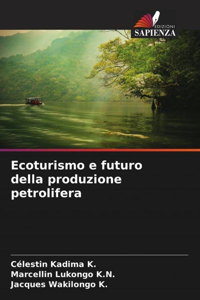 Produktbild: Ecoturismo e futuro della produzione petrolifera