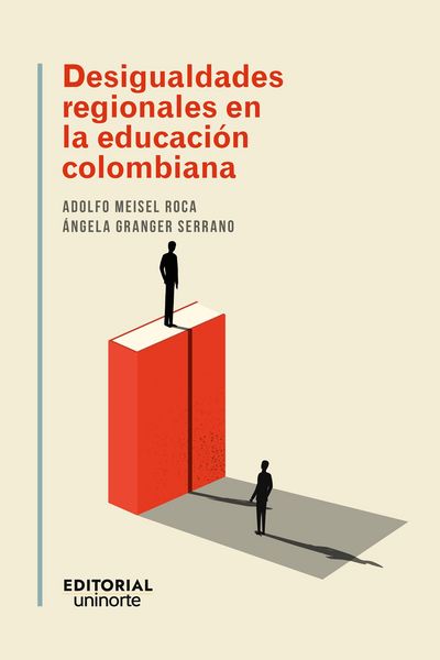 Produktbild: Desigualdades regionales en la educaci&oacute;n colombiana