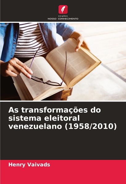 Produktbild: As transforma&ccedil;&otilde;es do sistema eleitoral venezuelano (1958/2010)
