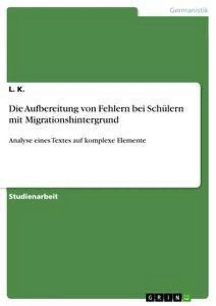 Produktbild: Die Aufbereitung von Fehlern bei Sch&uuml;lern mit Migrationshintergrund