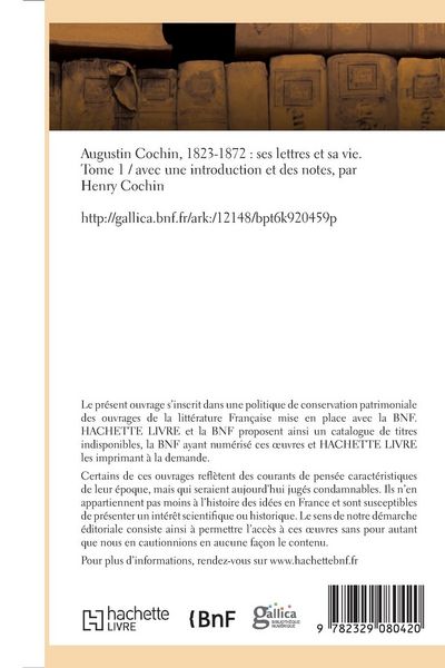 Produktbild: Augustin Cochin, 1823-1872: Ses Lettres Et Sa Vie. Tome 1