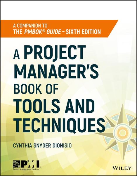 Produktbild: A Project Manager's Book of Tools and Techniques