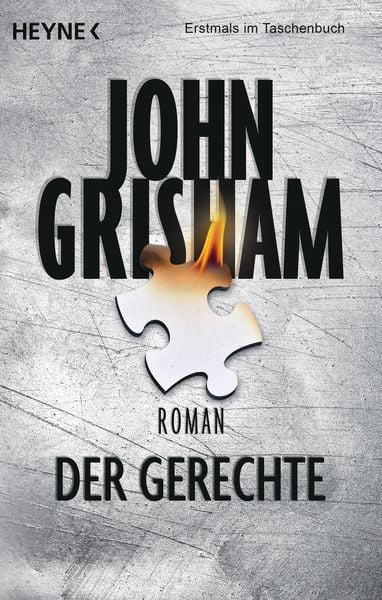 Der Gerechte, Taschenbuch von John Grisham, Heyne