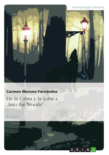 Produktbild: De la Cabra y la Loba a "Into the Woods"