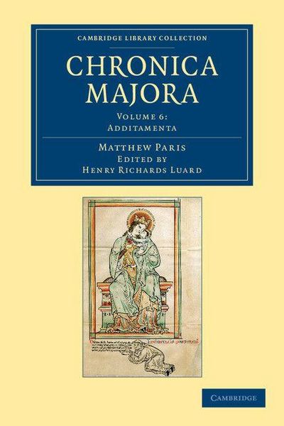 Produktbild: Matthaei Parisiensis Chronica Majora - Volume 6