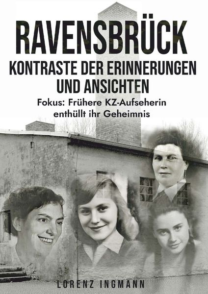 Produktbild: RAVENSBR&Uuml;CK - Kontraste der Erinnerungen und Ansichten