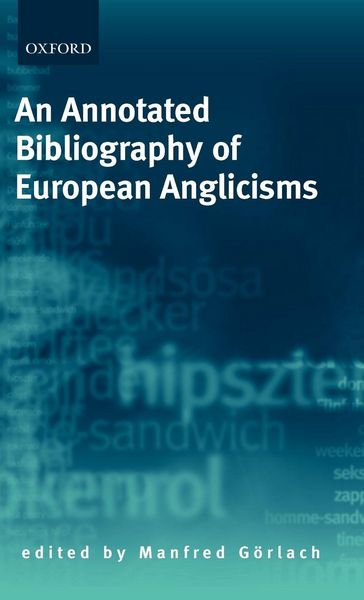 Produktbild: An Annotated Bibliography of European Anglicisms