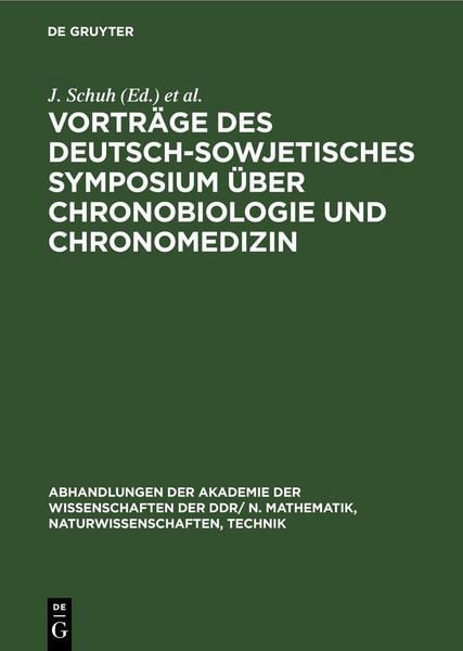 Produktbild: Vortr&auml;ge des Deutsch-Sowjetisches Symposium &uuml;ber Chronobiologie und Chronomedizin