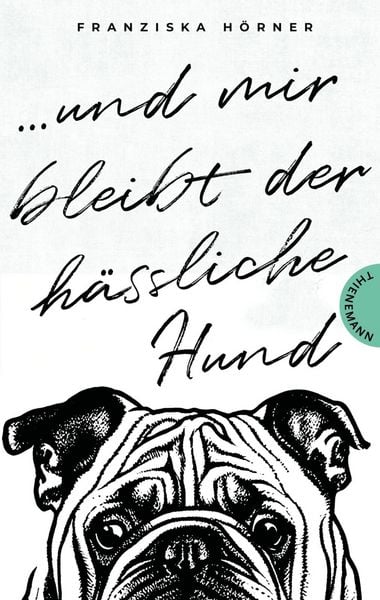 Produktbild: Und mir bleibt der h&auml;ssliche Hund