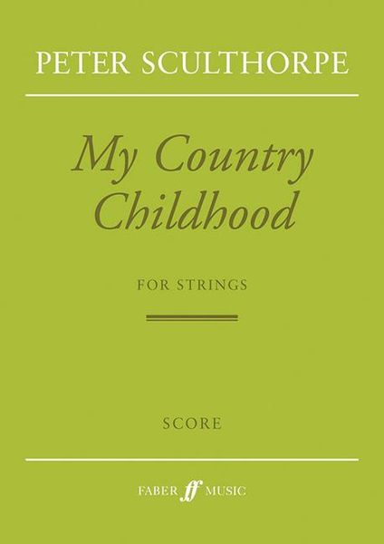 Produktbild: Sculthorpe, P: My Country Childhood