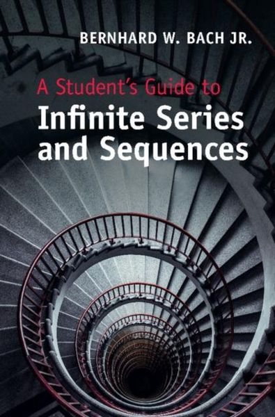 Produktbild: Student's Guide to Infinite Series and Sequences