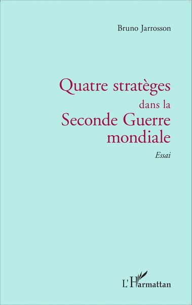 Produktbild: Quatre strat&egrave;ges dans la Seconde Guerre mondiale
