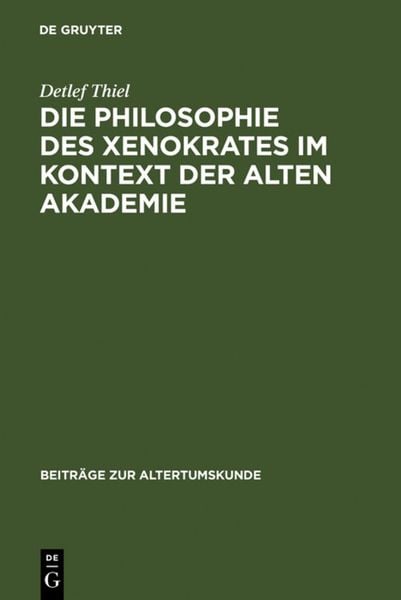 Produktbild: Die Philosophie des Xenokrates im Kontext der Alten Akademie