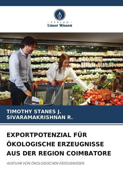 Produktbild: Exportpotenzial f&uuml;r &Ouml;kologische Erzeugnisse Aus der Region Coimbatore