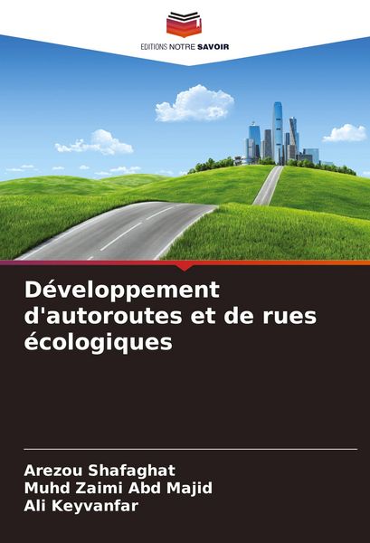Produktbild: D&eacute;veloppement d'autoroutes et de rues &eacute;cologiques