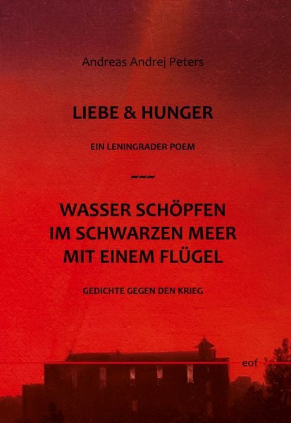 Produktbild: Liebe & Hunger / Wasser sch&ouml;pfen im Schwarzen Meer mit einem Fl&uuml;gel