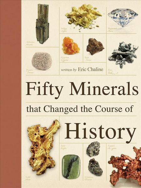 Produktbild: Fifty Minerals That Changed the Course of History