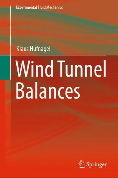 Wind Tunnel Balances, Gebundene Ausgabe von Klaus Hufnagel, Springer, 9783030977658