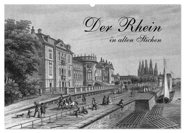 Produktbild: Der Rhein in alten Stichen (Wandkalender 2026 DIN A2 quer), CALVENDO Monatskalender