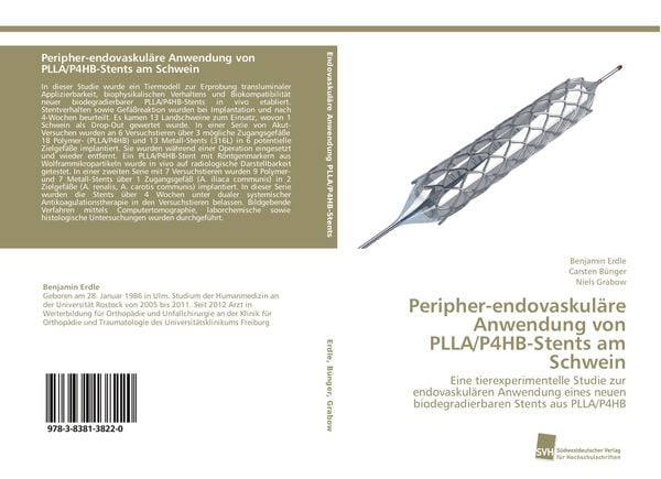 Produktbild: Peripher-endovaskul&auml;re Anwendung von PLLA/P4HB-Stents am Schwein