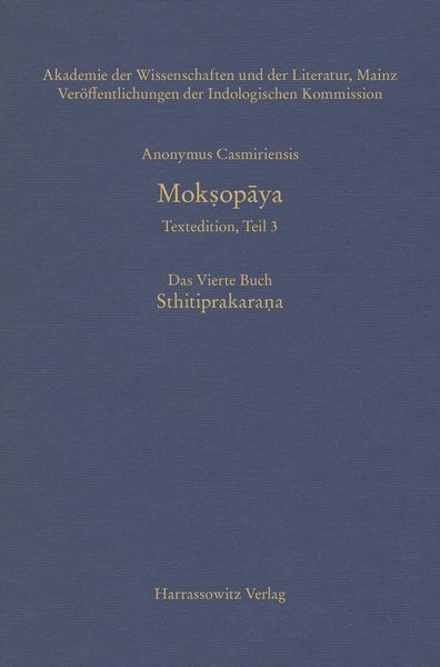 Produktbild: Mok&iquest;opaya - Textedition, Teil 3, Das Vierte Buch: Sthitiprakarana