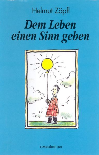 Produktbild: Dem Leben einen Sinn geben