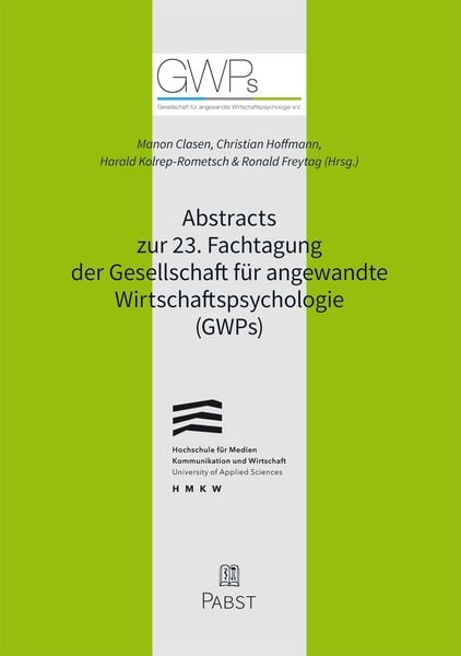 Produktbild: Abstracts zur 23. Fachtagung der Gesellschaft f&uuml;r angewandte Wirtschaftspsychologie (GWPs)