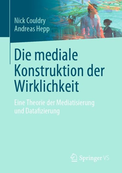 Produktbild: Die mediale Konstruktion der Wirklichkeit