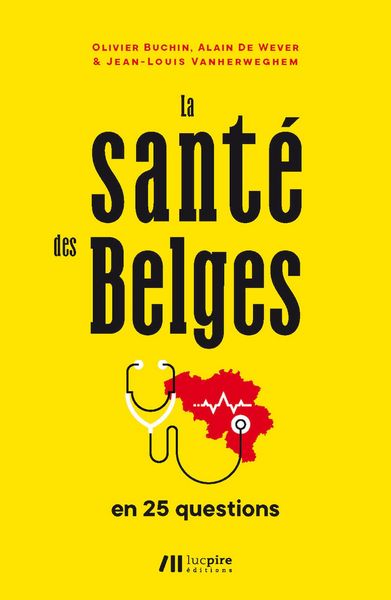 Produktbild: La sant&eacute; des Belges en 25 questions