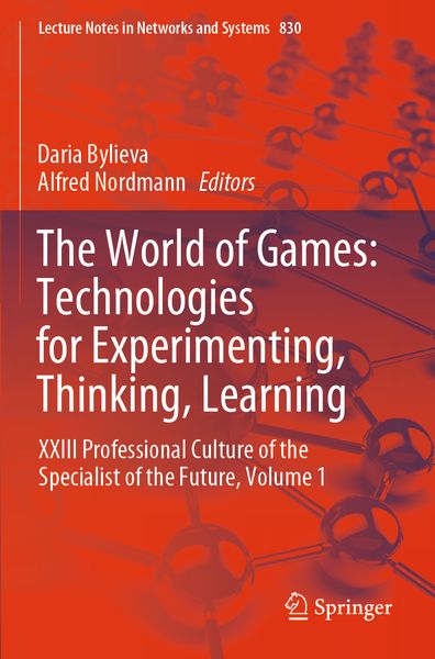 Produktbild: The World of Games: Technologies for Experimenting, Thinking, Learning