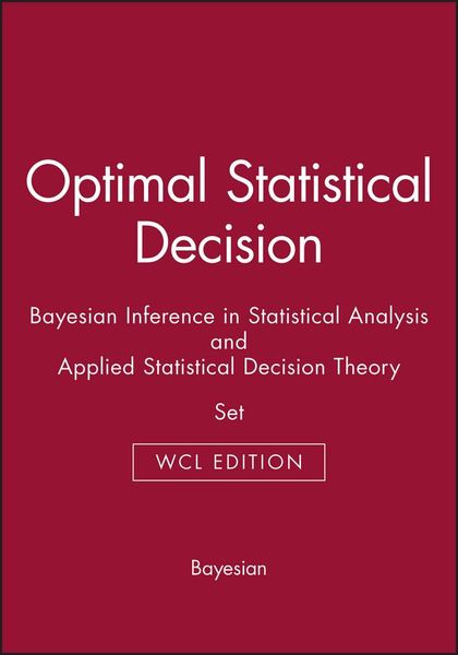 Produktbild: Optimal Statistical Decision & Bayesian Inference in Statistical Analysis & Applied Statistical Decision Theory