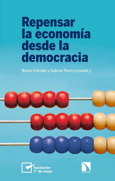 Produktbild: Repensar la econom&iacute;a desde la democracia