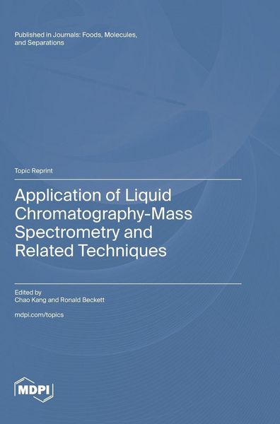 Produktbild: Application of Liquid Chromatography-Mass Spectrometry and Related Techniques