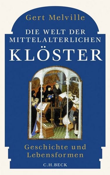 Produktbild: Die Welt der mittelalterlichen Kl&ouml;ster