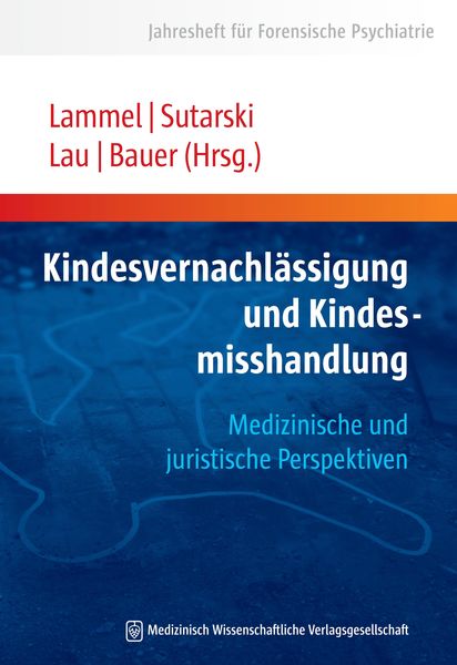Produktbild: Kindesvernachl&auml;ssigung und Kindesmisshandlung
