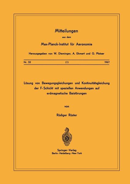 Produktbild: L&ouml;sung von Bewegungsgleichungen und Kontinuit&auml;tsgleichung der F-Schicht mit speziellen Anwendungen auf erdmagnetische Baist&ouml;rungen