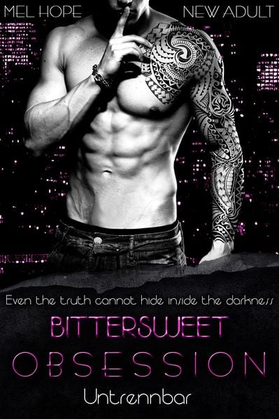 Produktbild: Bittersweet Obsession: Untrennbar