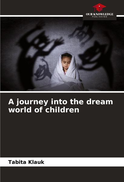 Produktbild: A journey into the dream world of children