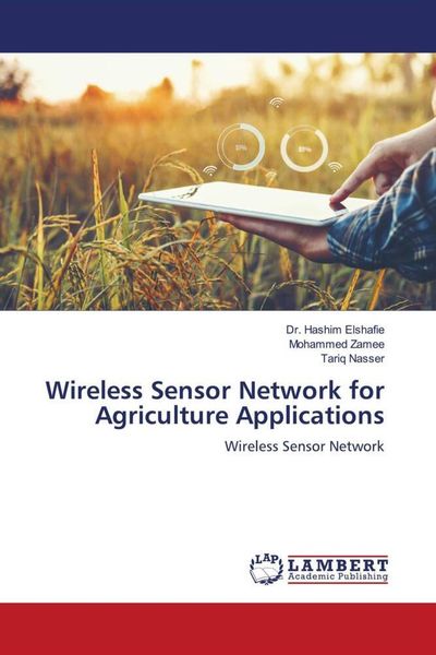 Produktbild: Wireless Sensor Network for Agriculture Applications