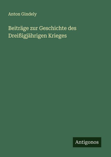 Produktbild: Beitr&auml;ge zur Geschichte des Drei&szlig;igj&auml;hrigen Krieges