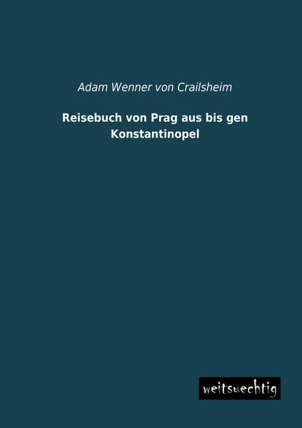 Produktbild: Reisebuch von Prag aus bis gen Konstantinopel