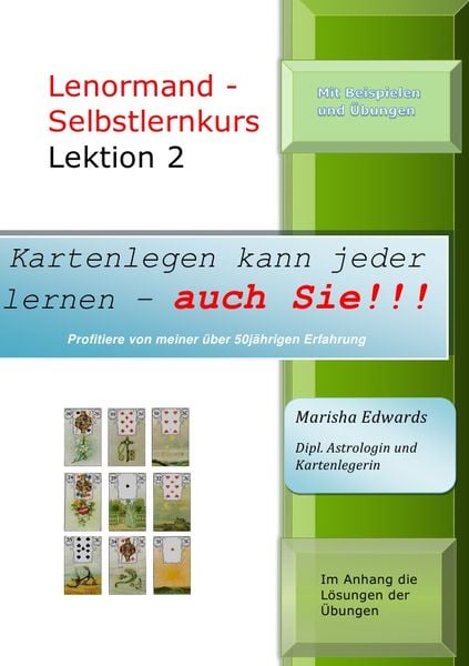 Produktbild: Kartenlegen kann jeder lernen - auch Sie!!! / Lenormand-Selbstlernkurs (L2)