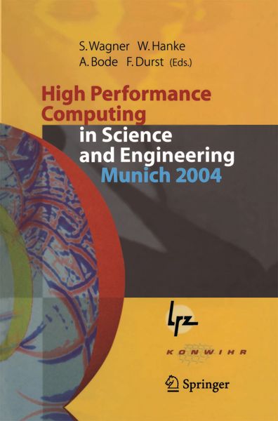 Produktbild: High Performance Computing in Science and Engineering, Munich 2004
