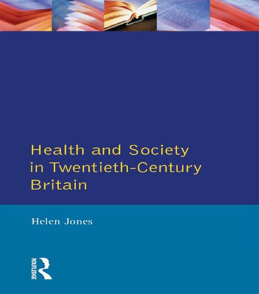 Produktbild: Health and Society in Twentieth Century Britain