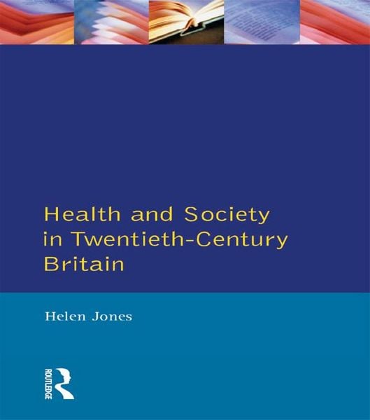 Produktbild: Health and Society in Twentieth Century Britain