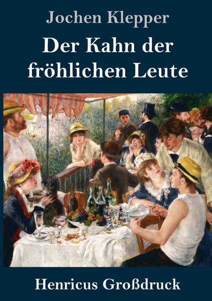 Produktbild: Der Kahn der fr&ouml;hlichen Leute (Gro&szlig;druck)